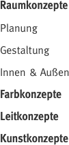 Raumkonzepte
